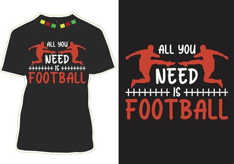 Football Quotes t shirt Design 10523426 Vector Art at Vecteezy