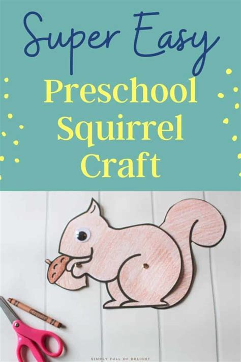 Easy Preschool Squirrel Craft (So Cute!) - Simply Full of Delight