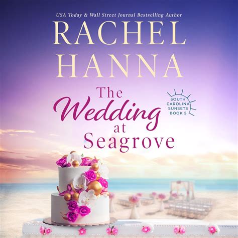 The Wedding At Seagrove (AUDIO) – Rachel Hanna