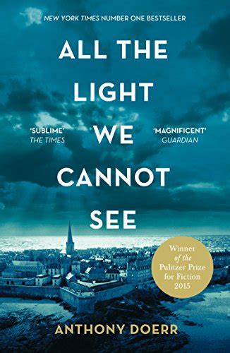 All the Light We Cannot See PDF Summary - Anthony Doerr | 12min Blog