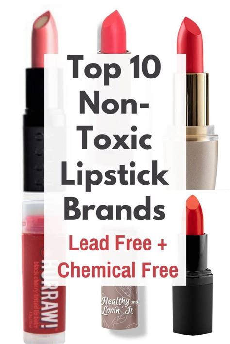 10 Best Non-Toxic Lipstick Brands - Chemical Free and Lead Free Lipsticks