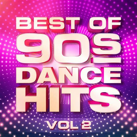 1990s - Best of 90's Dance Hits, Vol. 2 | iHeart