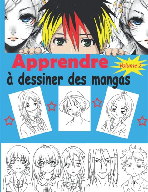 Buy Apprendre à dessiner des man: Livre de dessin manga étape par étape ...