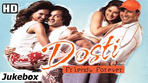 All Songs Of Dosti : Friends Forever {HD} - Akshay Kumar - Kareena ...