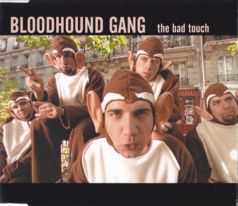 MusitecaElectronica: Bloodhound Gang - The Bad Touch (CDM) (2000)