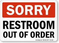 Sorry Restroom Out Of Order Sign, SKU: S2-1262