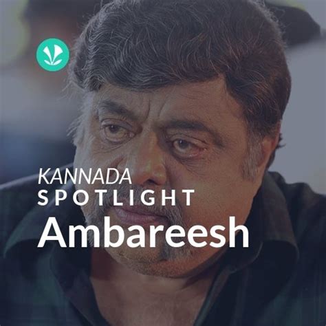 Ambareesh - Spotlight - Latest Kannada Songs Online - JioSaavn