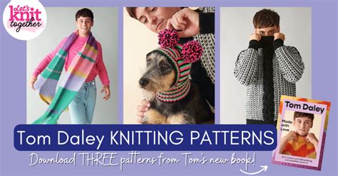 Tom Daley Knitting Patterns To Download | Blog | Let's Knit Magazine