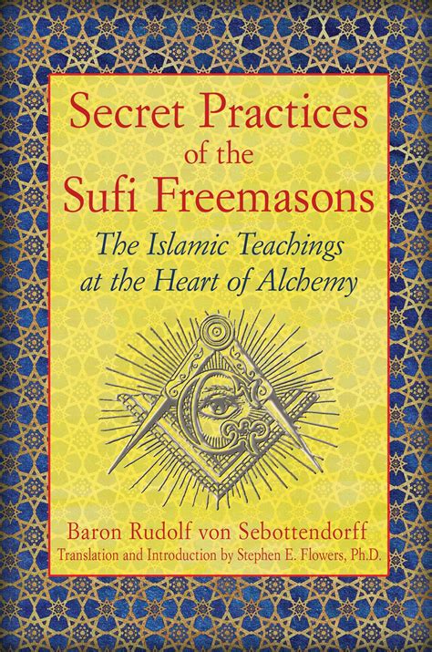 Secret Practices of the Sufi Freemasons eBook by Baron Rudolf von ...