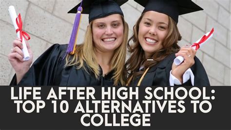 Life After High School: Top 10 Alternatives to College - YouTube