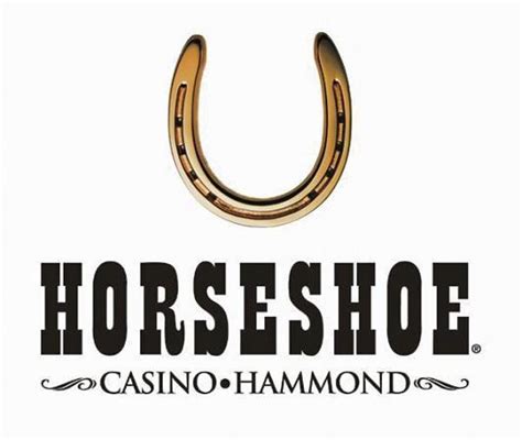 Horseshoe Casino - Hammond - Hammond, Indiana