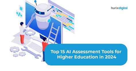 Discover the Top 15 AI Assessment Tools for Higher Education in 2024