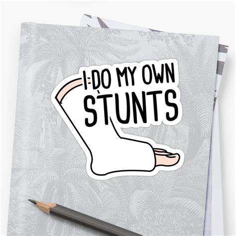 "Stunts - Funny Broken Ankle Get Well Soon Gift" Sticker by ethandirks ...