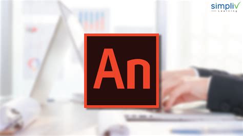 Adobe Animate Certification - Benefits - Exam - Simplivlearning Blogs