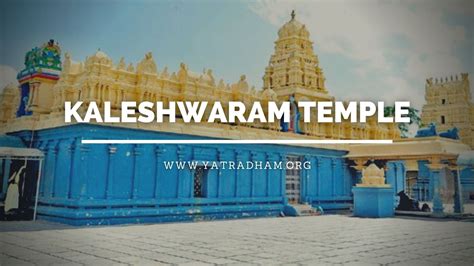 kaleshwaram Temple - Timings, History & How to Reach Kaleshwaram Temple ...