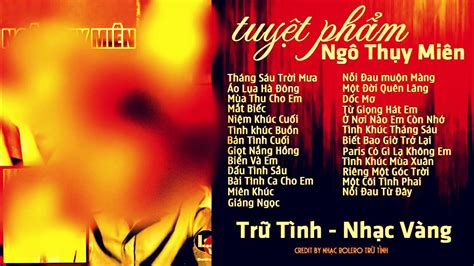 Những tình khúc Ngô Thụy Miên - album chọn lọc - YouTube Music