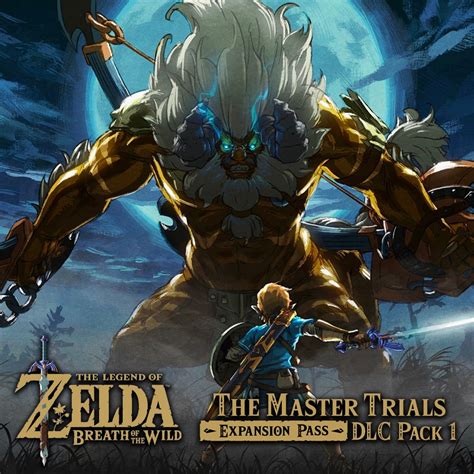 The Legend of Zelda: Breath of the Wild -- Expansion Pass DLC #1 -- The ...