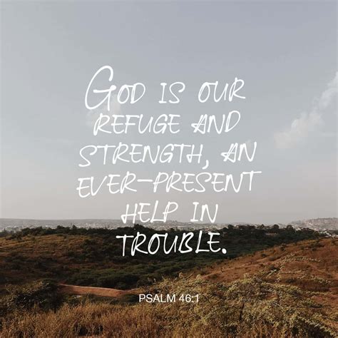 Psalm 46:1-10 God is our refuge and strength, A very present help in ...