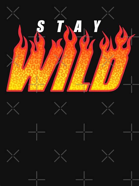 "Stay Wild Fire Merch" Pullover Hoodie for Sale by MAZAX | Redbubble