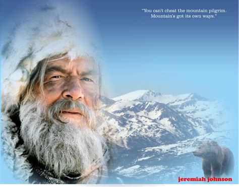 Jeremiah Johnson Quotes - ShortQuotes.cc