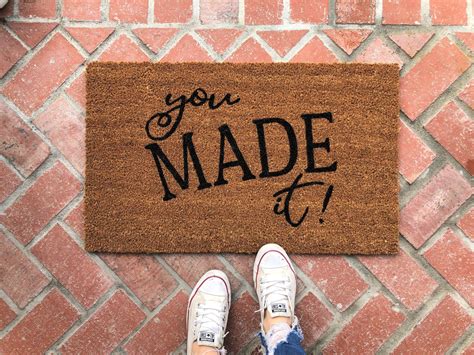 You Made It! Funny Door Mat Cute Door Mats, Front Door Mats, Front ...