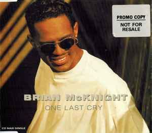 Brian McKnight - One Last Cry | Releases | Discogs