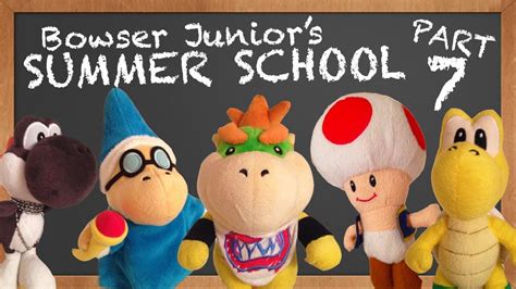 SML Movie: Bowser Junior's Summer School 7 [REUPLOADED] - YouTube