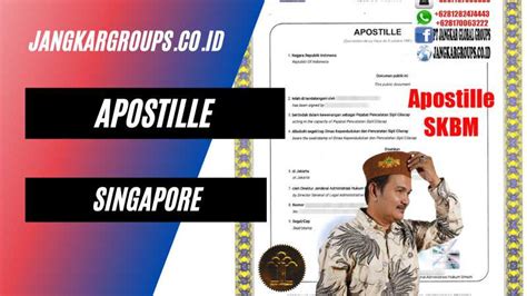 Apostille Singapore Academy Law – Jangkar Global Groups