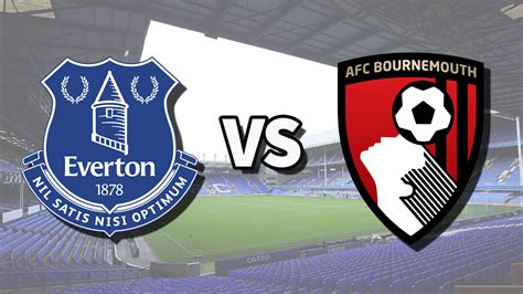 Everton vs Bournemouth live stream: How to watch Premier League game ...