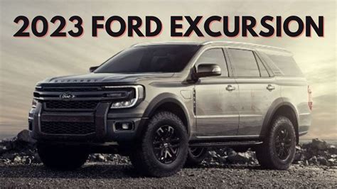 2023 Ford Excursion Rumour Release Date And Prices 2023 2024 Ford ...