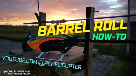 Barrel Roll How-To - rchelicopterhub.com