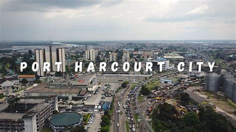 This is Port Harcourt City - YouTube