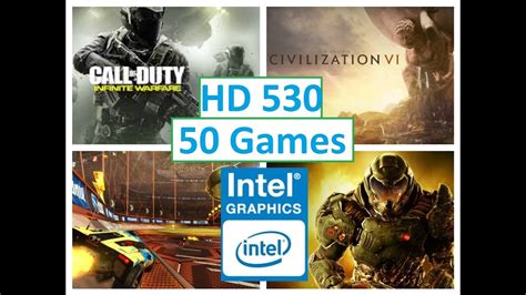 Intel HD Graphics 530 Performance Test in 50 Games! - YouTube