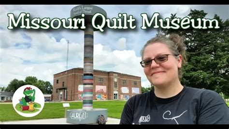 The BEST of Hamilton, Part 2 - The Missouri Quilt Museum!