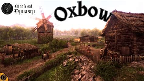 Medieval Dynasty Oxbow Quick Overview - YouTube