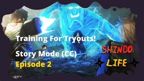 Story Mode CC Episode 2 Shindo Life Training for Tryouts! - YouTube