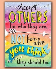 Accept others for who they are, not who you think they should be. 💖 ...