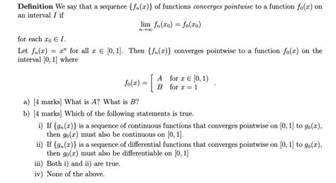 Solved Definition We say that a sequence {fn(x)} of | Chegg.com