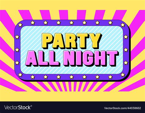 Party all night text dance evening greeting text Vector Image