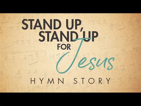 Stand Up, Stand Up For Jesus Hymn Story | Grace Ministries ...