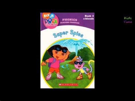 Dora - Super Spies | Kid's books | Learn Phonics | Storytime | Read ...