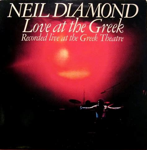 Neil Diamond - Love At The Greek: Recorded Live At The Greek Theatre ...