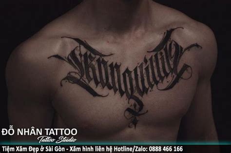 Hình xăm Chữ (01123) tại ĐỖ NHÂN TATTOO | Chest tattoo lettering ...