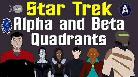 Star Trek: Alpha and Beta Quadrants (Complete) - YouTube