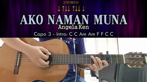 Ako Naman Muna - Angela Ken - Guitar Chords - YouTube