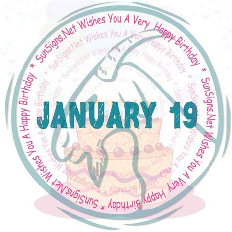 January 19 Zodiac Is A Cusp Capricorn and Aquarius, Birthdays And ...