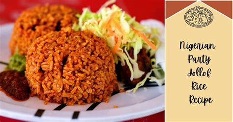 Nigerian party jollof rice recipe | necessityreview