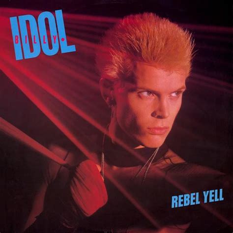 Billy Idol – Rebel Yell Lyrics | Genius Lyrics