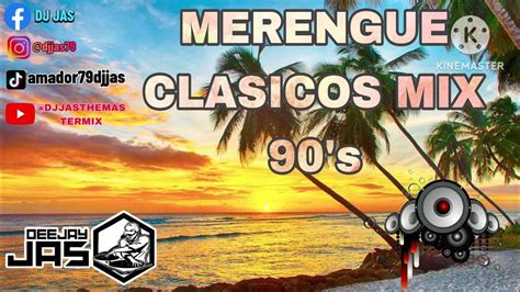 MERENGUE CLASICO MIX 90's - YouTube