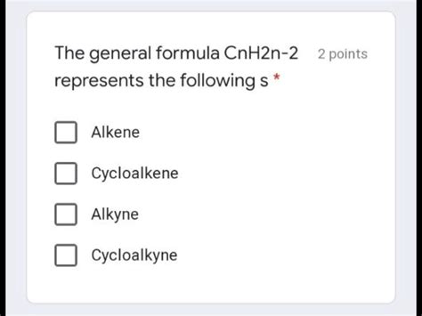 Solved The general formula CnH2n-2 2 points represents the | Chegg.com